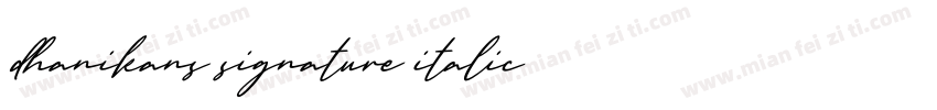 dhanikans signature italic字体下载字体转换